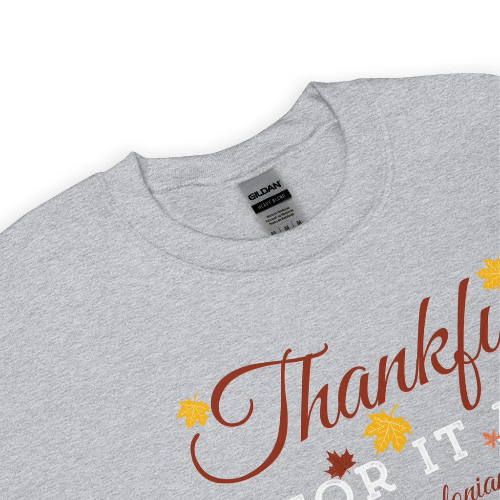 Thankful For It All 1 Thessalonians 5:18 Sweatshirt, Christian Bible Verse Crewneck Sweatshirt