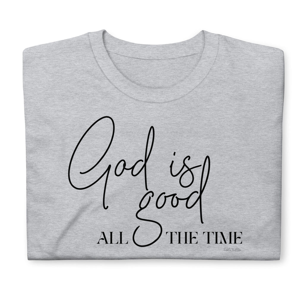 God Is Good All The Time Shirt, Christian Shirts for Women