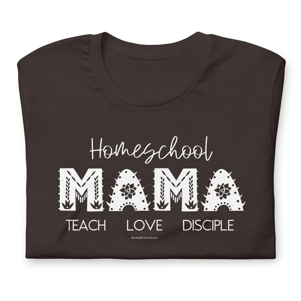 Homeschool Mama Teach Love Disciple Shirt, Homeschool Mom Gift