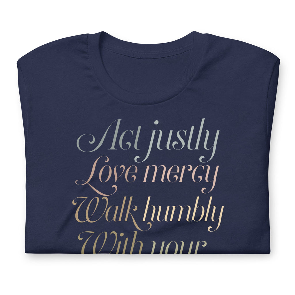 Act Justly Love Mercy Walk Humbly With Your God Christian Shirt for Women, Mother’s Day Gift, Christian Gifts