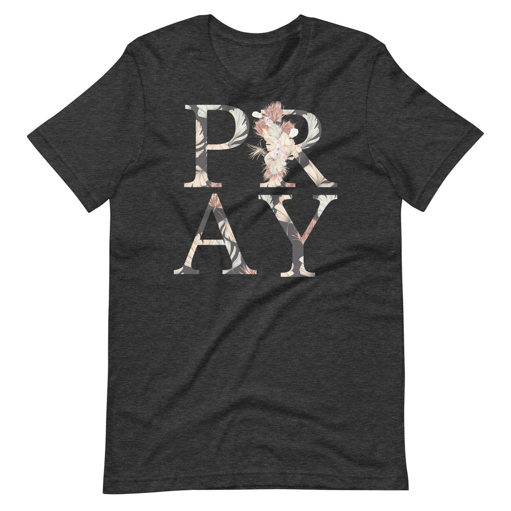 PRAY Floral Shirt for Women, Christian Shirts for Women, Christian Gifts for Mom