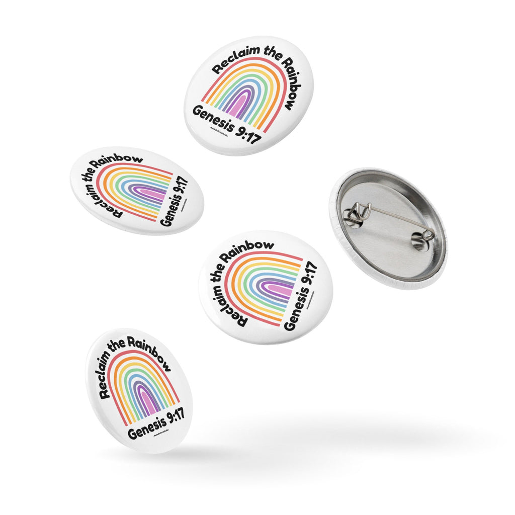 Set of 5 Reclaim the Rainbow 1.5” Pin Buttons, Genesis 9:17 Buttons, Christian Rainbow Pin Buttons