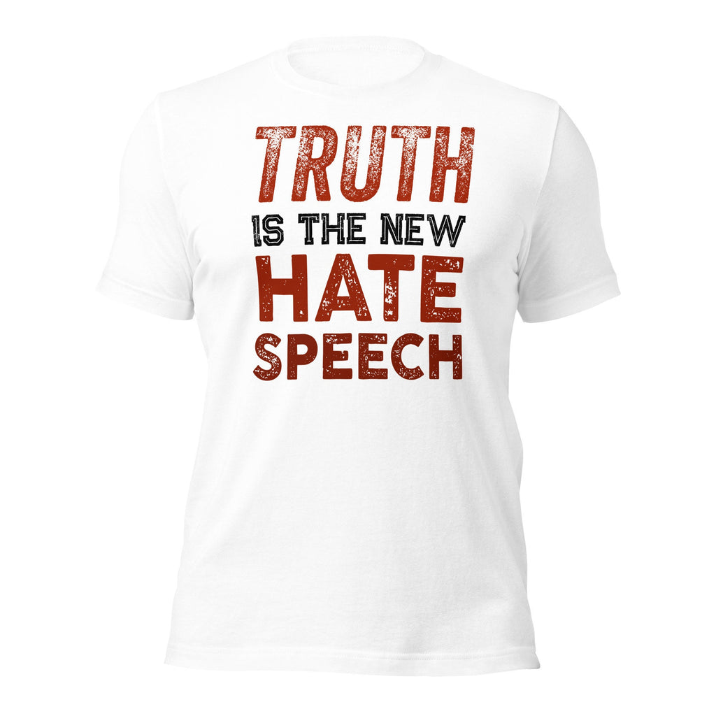 Truth Is The New Hate Speech Shirt, Freedom T Shirt, Political Conspiracy Theory Tee