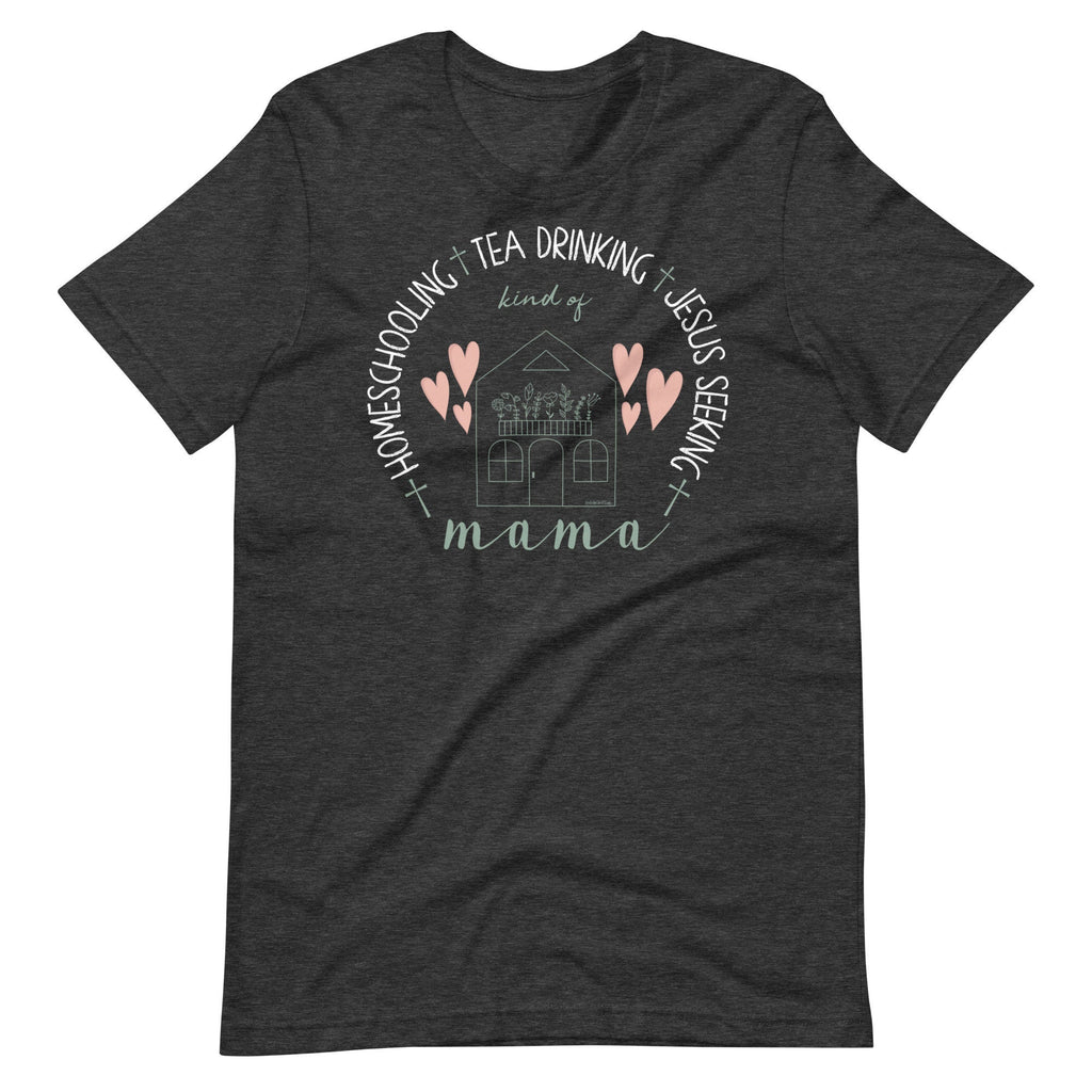 Homeschooling Tea Drinking Jesus Seeking Kind of Mama Shirt, Christian Cross Homeschool Mom T-Shirt