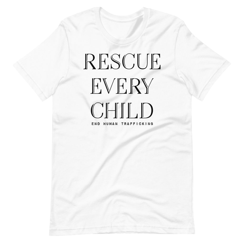 Rescue Every Child End Human Trafficking Shirt, Human Rights Freedom T Shirt