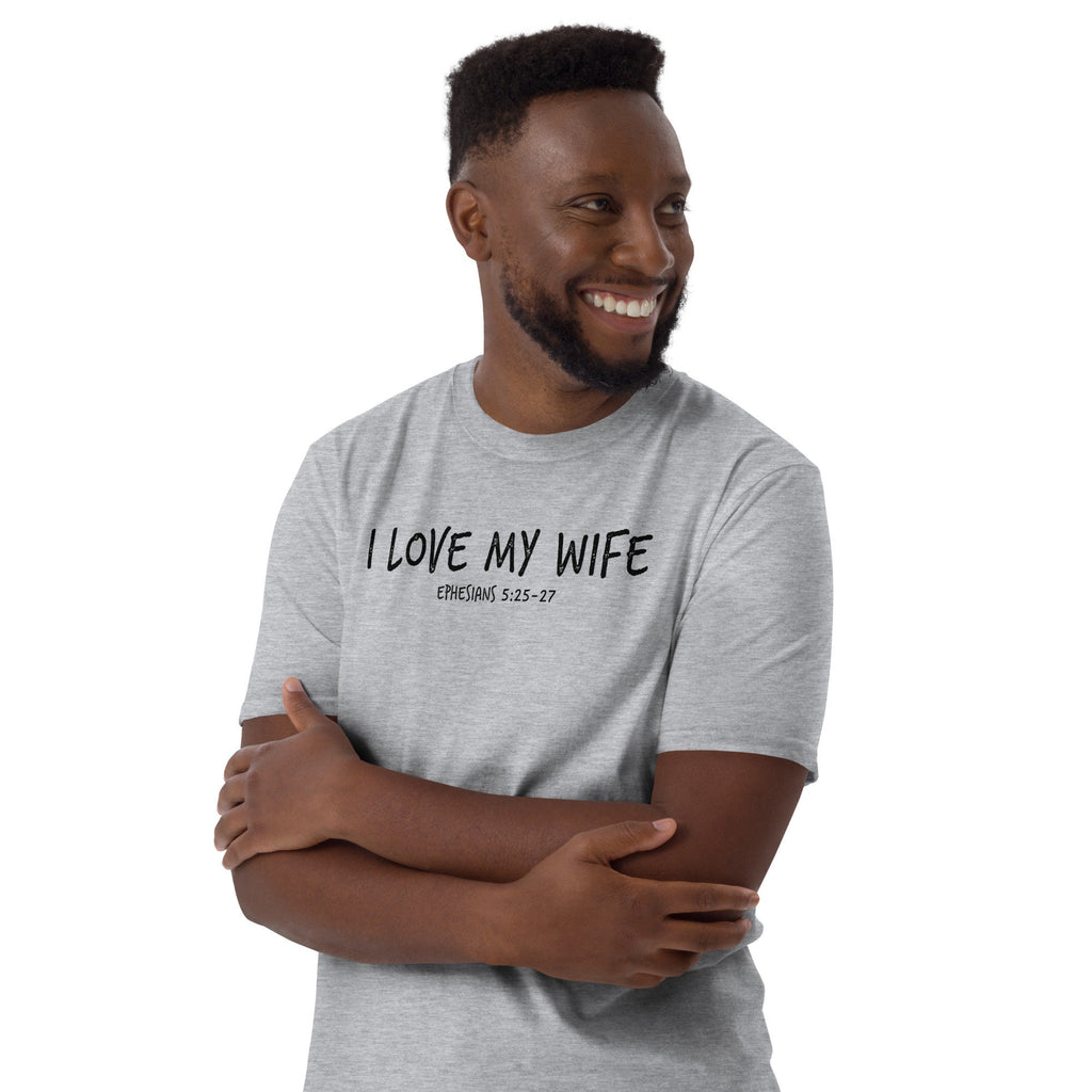 I Love My Wife Christian Shirt for Men with Ephesians 5:25-27 Bible Verse on back, Anniversary Gift for Husband