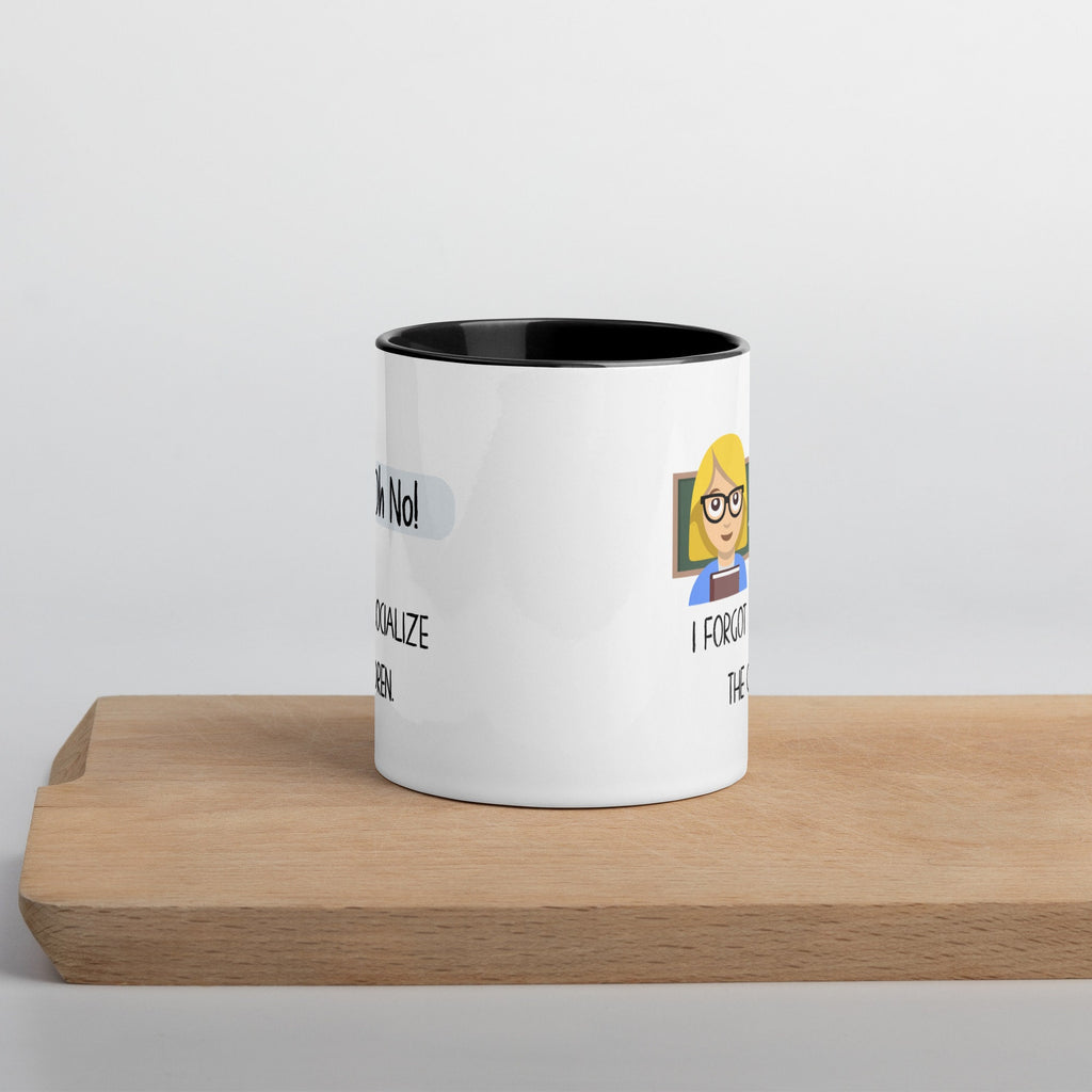 Oh No! I Forgot To Socialize The Children Ceramic Coffee Mug for Homeschool Moms, Sarcastic Funny Homeschooling Mama Gift