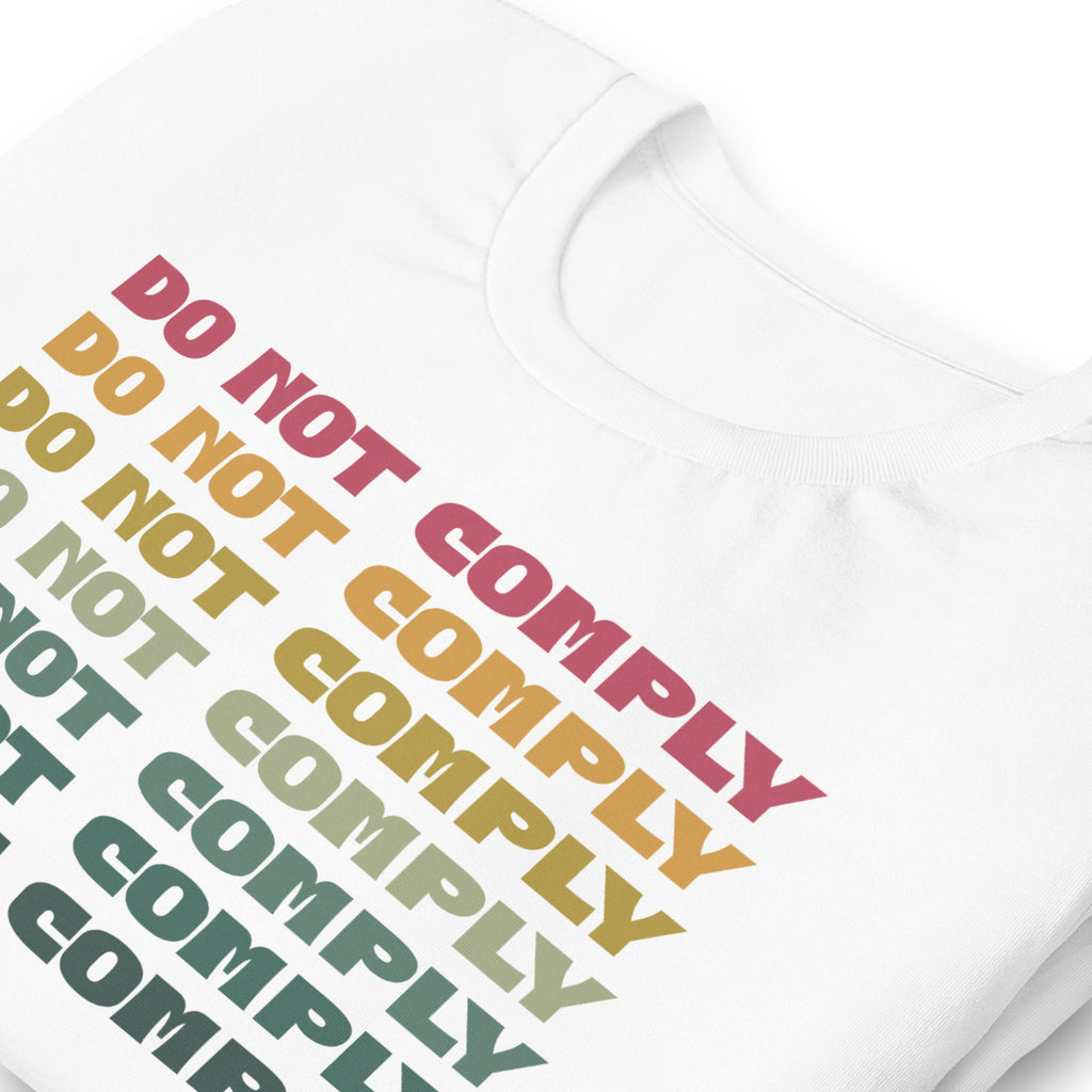 Do Not Comply Shirt, Medical Freedom T Shirt for Women