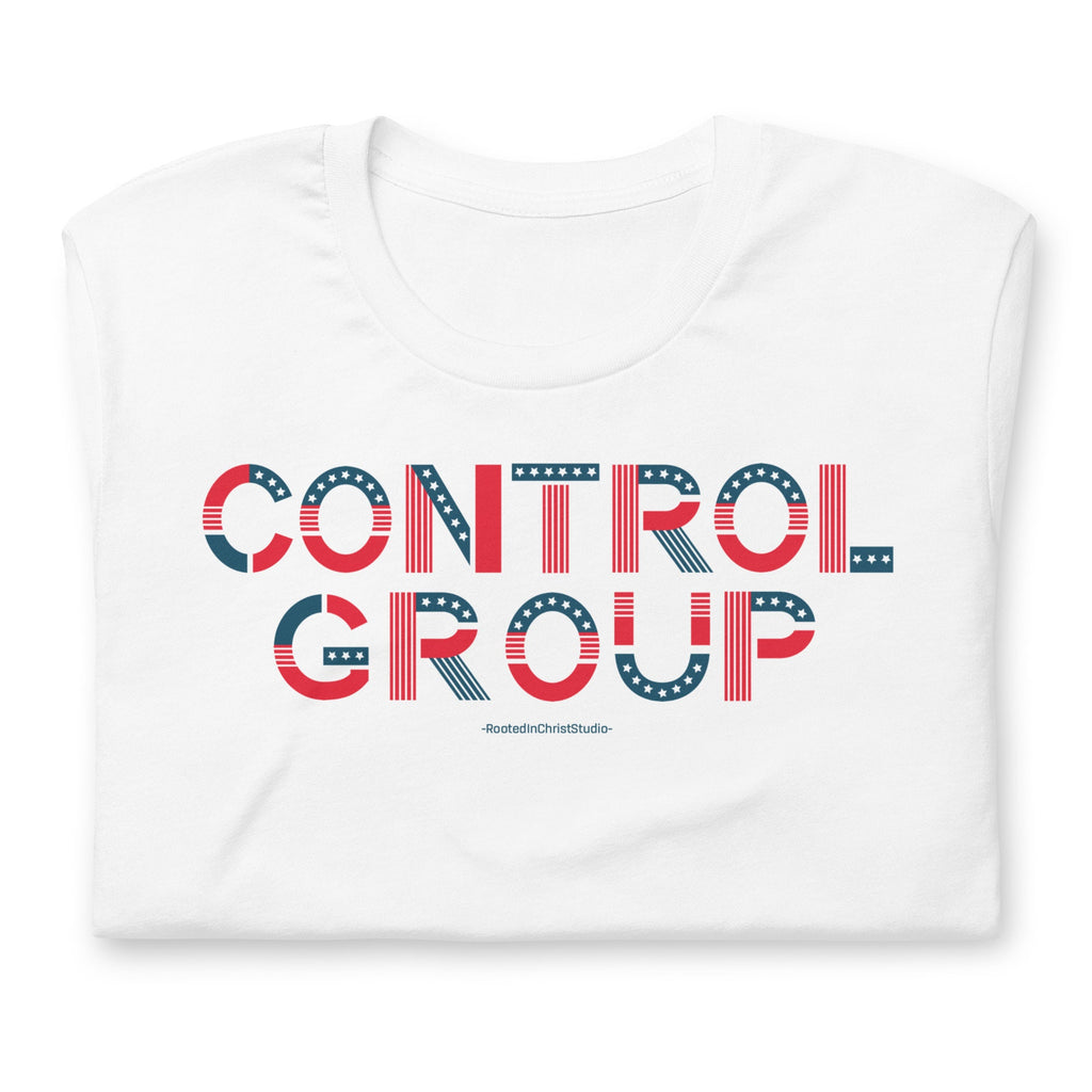 Control Group T Shirt, Conservative Protest Shirt, Medical Freedom Tee Shirt