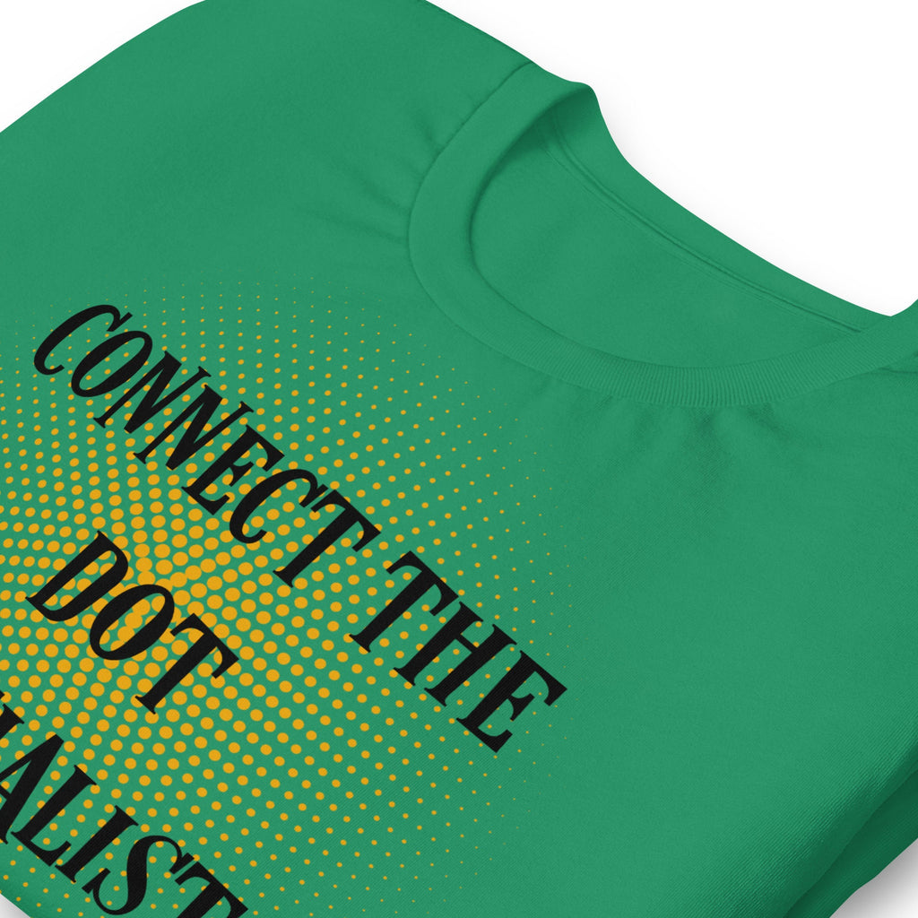 Connect the Dot Specialist Shirt, Conservative Conspiracy Theorist T Shirt, Sarcastic Shirts