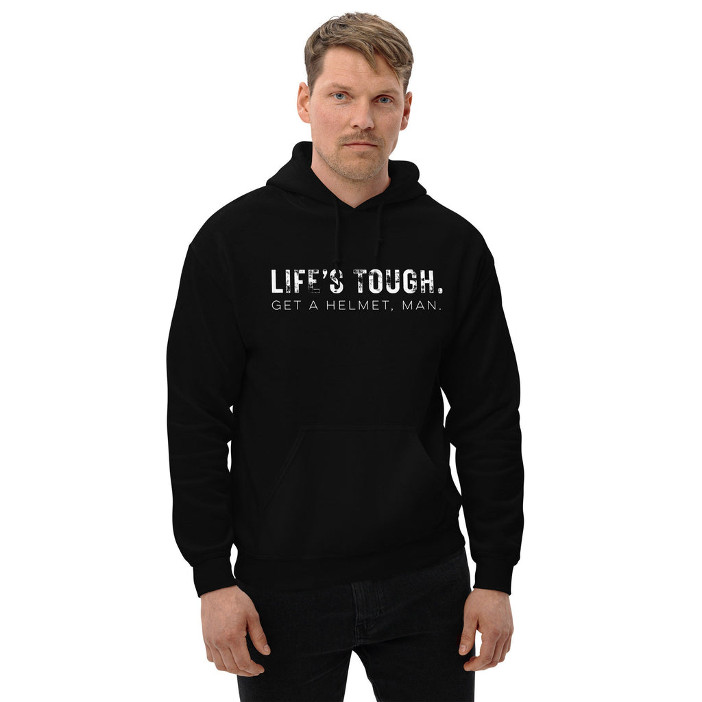 Life’s Tough Get A Helmet Man Hoodie, Conservative Hooded Sweatshirt, Republican Hoodie, Funny Political Hoodie