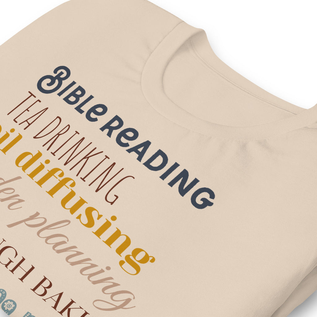 Bible Reading, Tea Drinking, Oil Diffusing, Garden Planning, Sourdough Baking, Homesteading Mama Shirt, Mother’s Day Gift