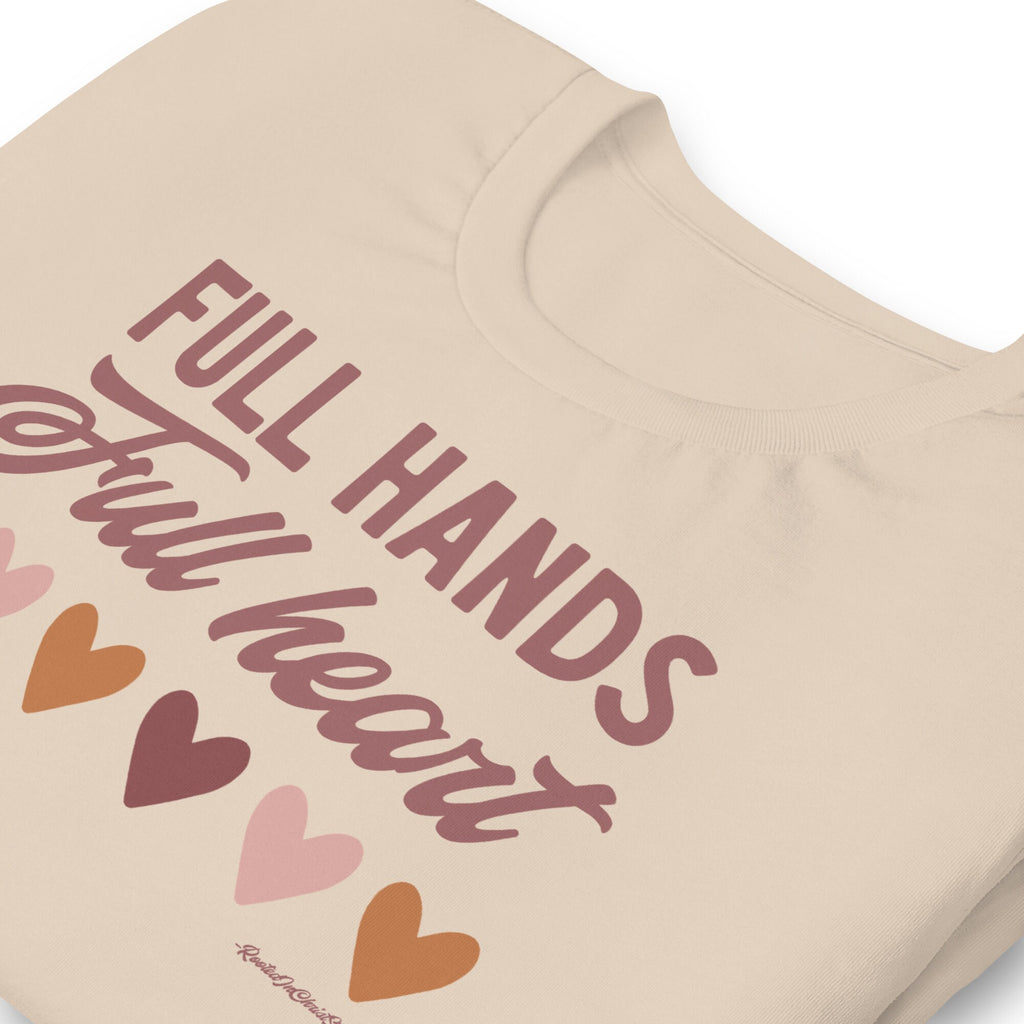 Full Hands Full Heart Shirt, Moms of Many T Shirt, Gifts for Mom, Blessed Mama T Shirt