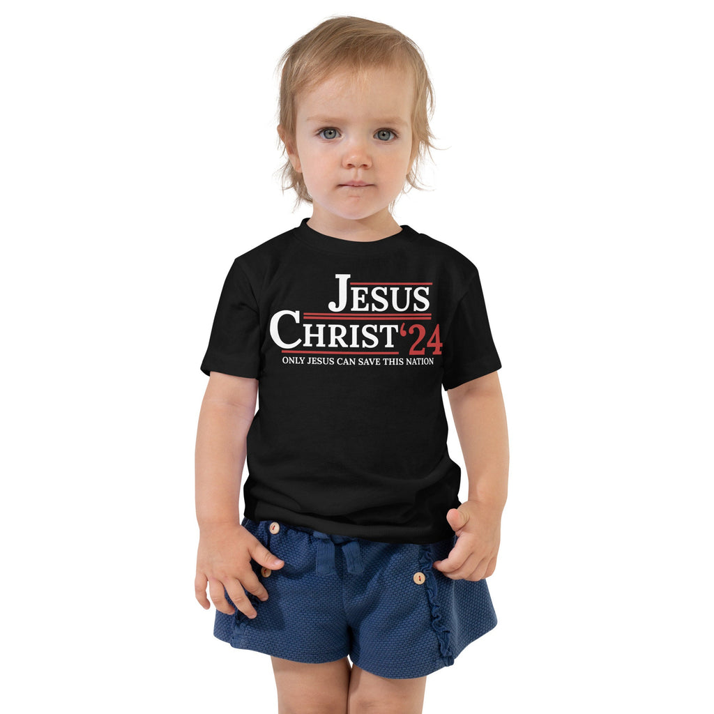 Jesus Christ ‘24: Only Jesus Can Save This Nation Toddler Shirt, Christian Shirts for Toddlers