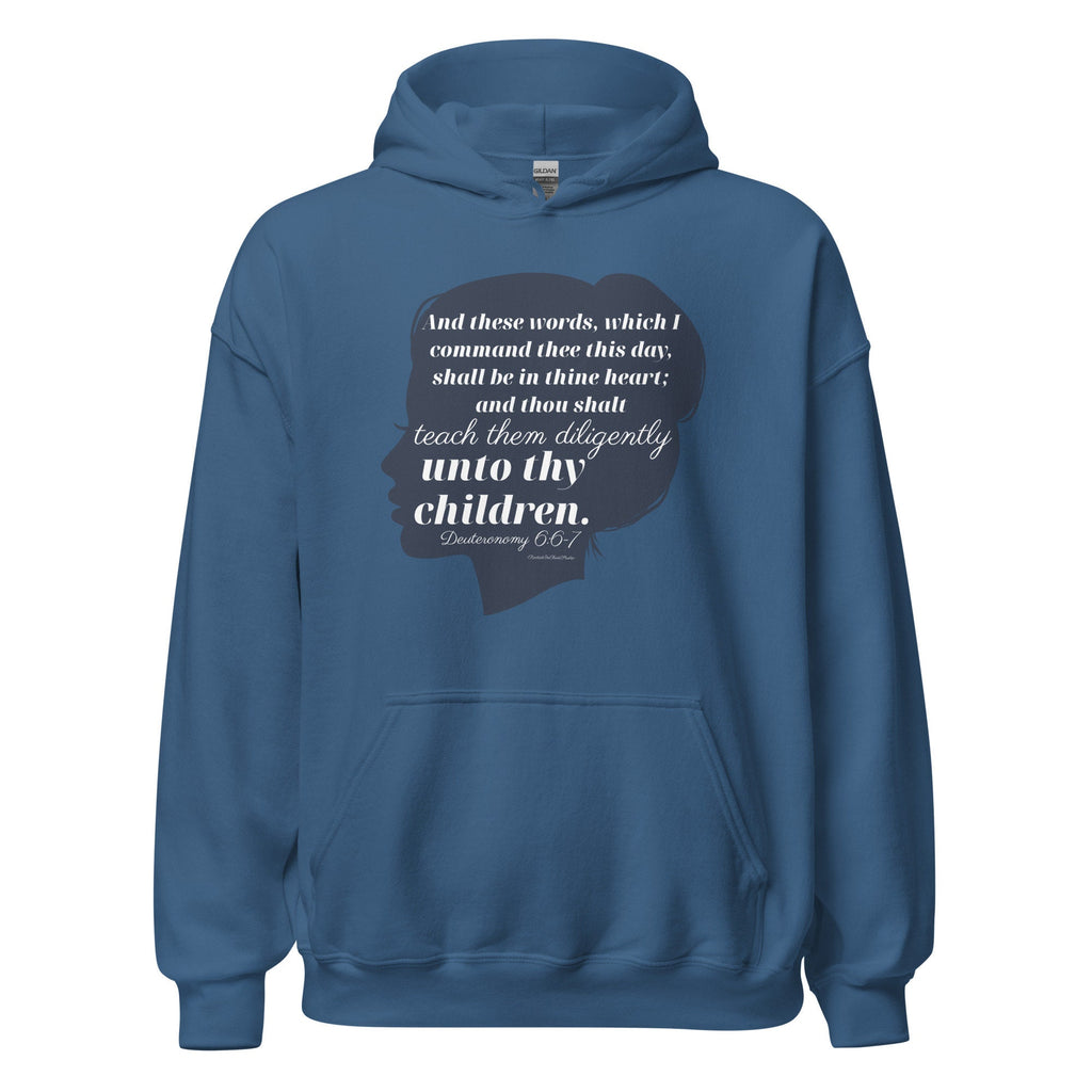 Teach Them Diligently Deuteronomy 6 Bible Verse Hoodie, Homeschool Mom Shirt, Christian Hooded Sweatshirt