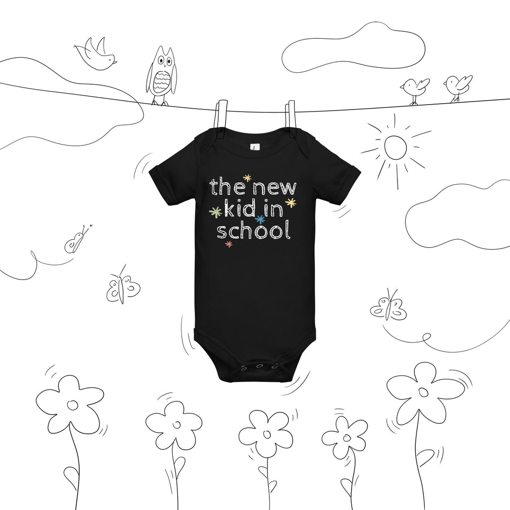 The New Kid In School Baby short sleeve one piece, Homeschool Family Gifts