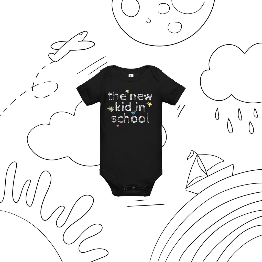 The New Kid In School Baby short sleeve one piece, Homeschool Family Gifts