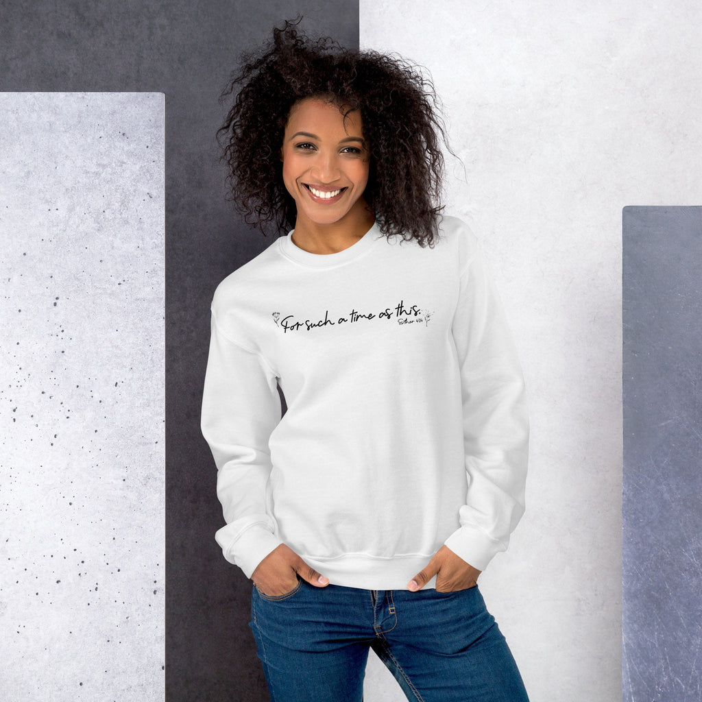 For Such A Time As This Christian Bible Crewneck Sweatshirt, Esther 4:14 Sweatshirt, Christian Gifts for Women